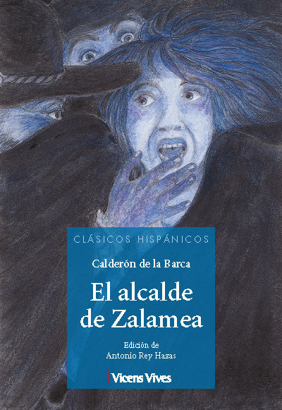 El Alcalde De Zalamea (Clasicos Hispanicos)