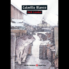 Colmillo Blanco (Aula De Literatura) Fsc