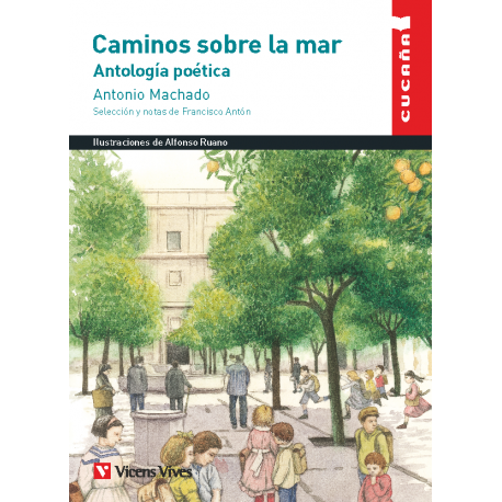 Caminos Sobre La Mar Antología Poética (Cucaña) FSC