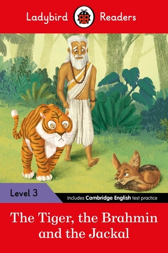 TALES FROM INDIA - THE TIGER, THE BRAHMIN AND THE JACKAL