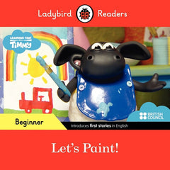 LEARNING TIME WITH TIMMY: LET'S PAINT
