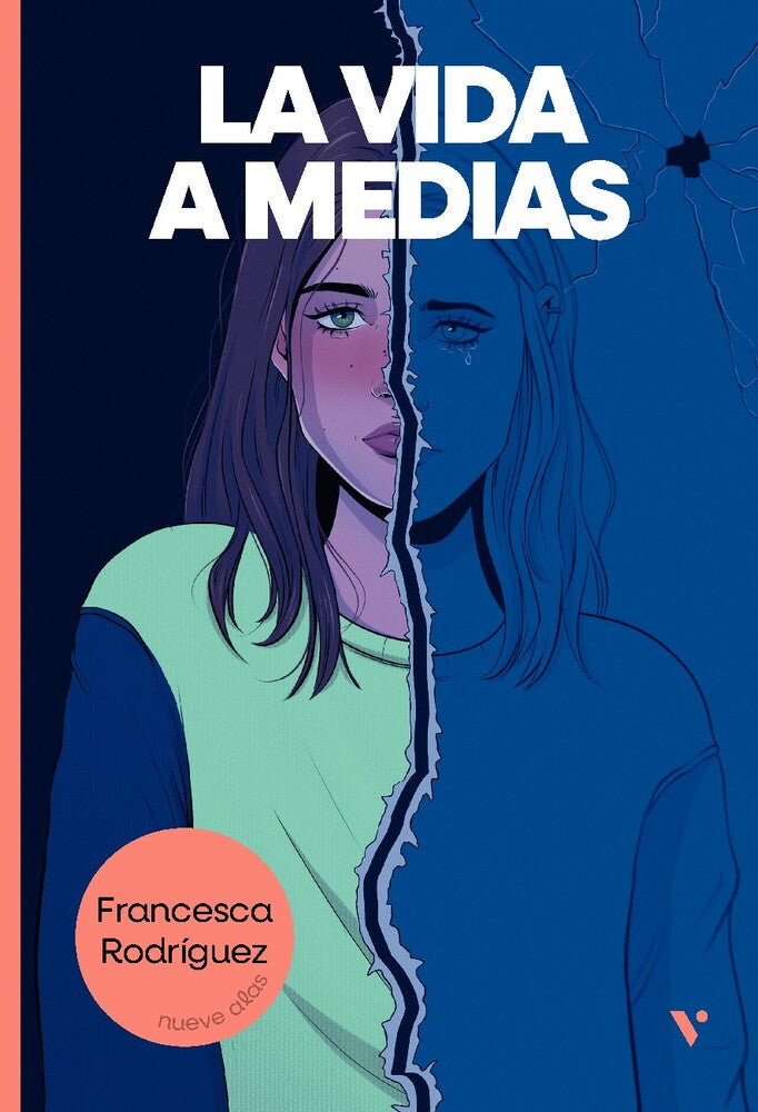 LA VIDA A MEDIAS (NUEVE ALAS)**
