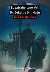 EL EXTRAÑO CASO DEL DR JEKYLL Y MR HYDE**