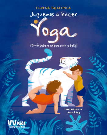 Juguemos A Hacer Yoga (Vvkids)