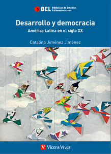 Desarrolo Y Democracia:America Latina En El S.Xx