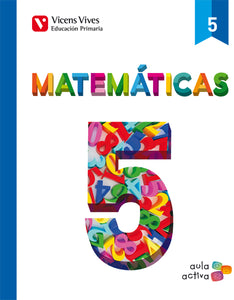 Matematicas 5 (5.1-5.2-5.3) Aula Activa