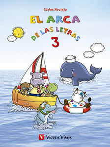El Arca De Las Letras. Letras 3 (T,N,D,B,V,H)