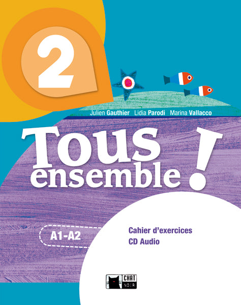 Tous Ensemble 2 Cahier D'exercises+Cd+Portfolio