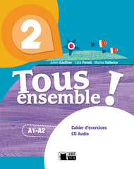 Tous Ensemble 2 Cahier D'exercises