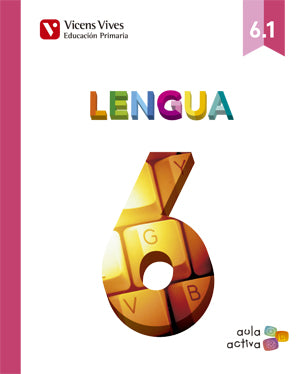 Lengua 6 (6.1-6.2-6.3) Aula Activa