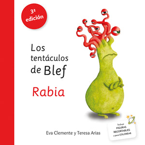 Los Tentaculos De Blef-Rabia