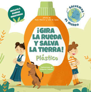 ¡Gira La Rueda Y Salva La Tierra Plastico! (Vvkids