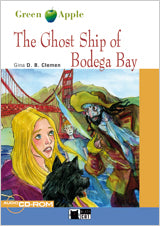 The Ghost Ship Of Bodega Bay+Cd+Cdrom