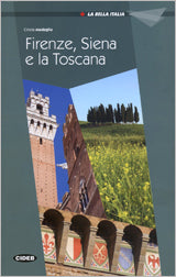 Firenze, Siena E La Toscana (Audio @)