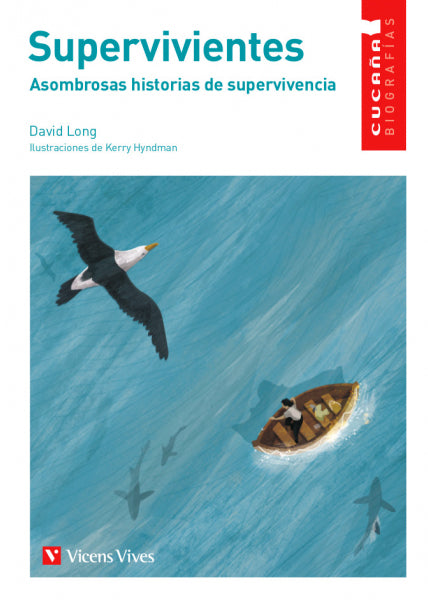 Supervivientes (Cucaña Biografías)