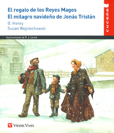 EL REGALO DE LOS REYES/ EL MILAGRO...(CUCAÑA)**