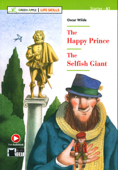 The Happy Prince And The Selfish Giant (Life Skills)