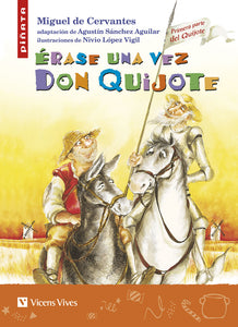 Erase Una Vez Don Quijote**