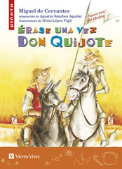 Erase Una Vez Don Quijote**