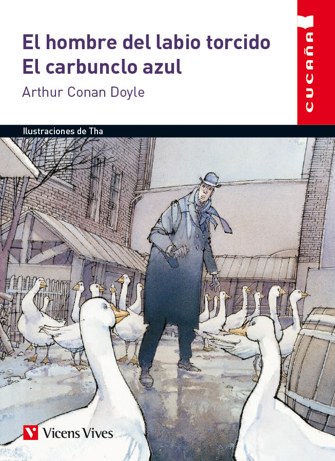 El Hombre Del Labio Torcido. El Carbunclo Azul**