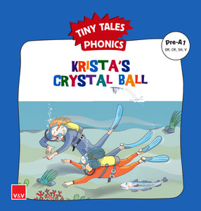 Krista's Crystal Ball (Tiny Tales Phonics) Pre-A1