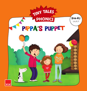 Pippa's Puppet (Tiny Tales Phonics) A1