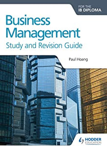 Business Management For The Ib Diploma Study And Revision Guide