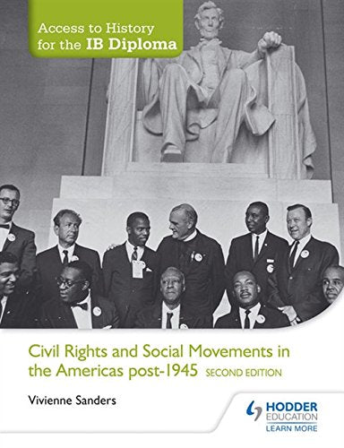 Access To History Ib Diploma: Civil Rights And Social Movements In The Americas Post-1945 Sb