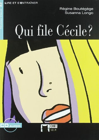 Qui File Cecile N/E