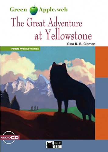 The Great Adventure At Yellowstone