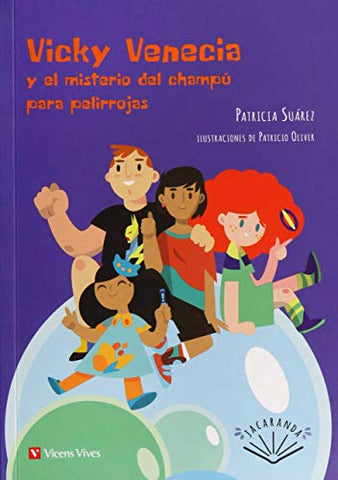 Vicky Venecia Y El Misterio Del Champú Para Pelirrojas (Jacarandá)