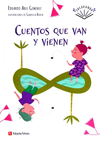 CUENTOS QUE VAN Y VIENEN (JACARANDA)**