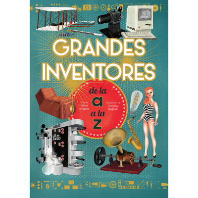 Grandes Inventores De La A A La Z (Vvkids)