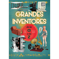 Grandes Inventores De La A A La Z (Vvkids)