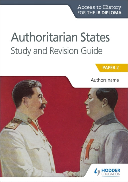 Authoritarian States Study Revision Guide