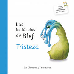 Los Tentaculos De Blef-Tristeza