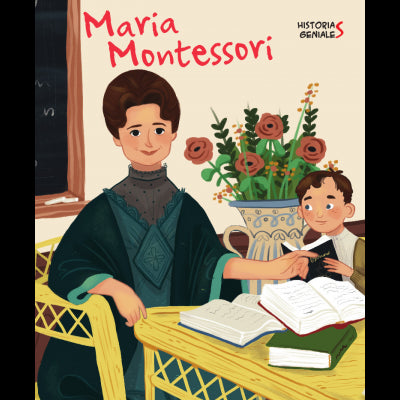 Maria Montessori. Historias Geniales (Vvkids)