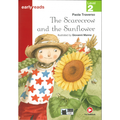 The Scarecrow And The Sunflower (Audio @) Level 2
